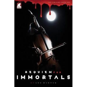 Requiem for Immortals -- Lee Winter